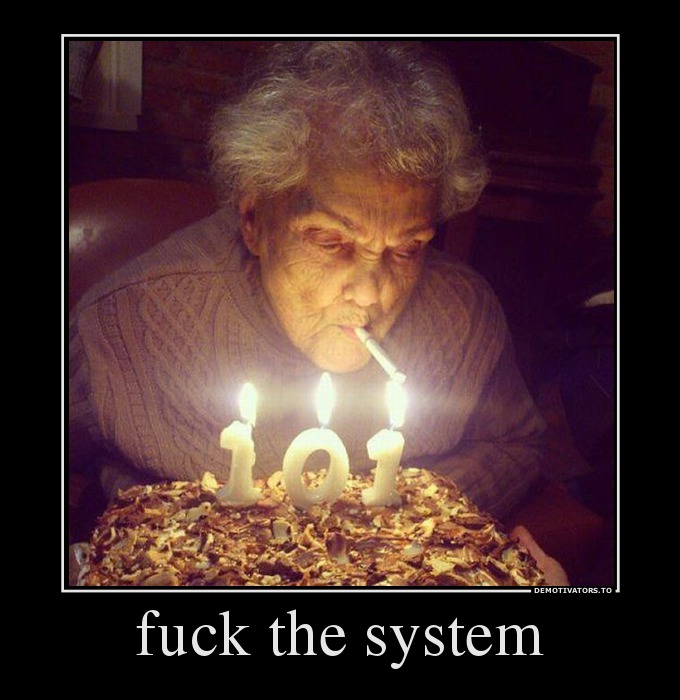 fuck the system